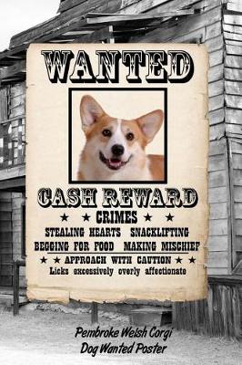 Book cover for Pembroke Welsh Corgi Dog Wanted Poster