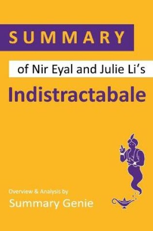 Cover of Summary of Nir Eyal and Julie Li's Indistractable