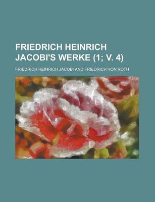 Book cover for Friedrich Heinrich Jacobi's Werke (1; V. 4 )