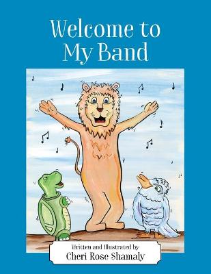 Book cover for Welcome to My Band