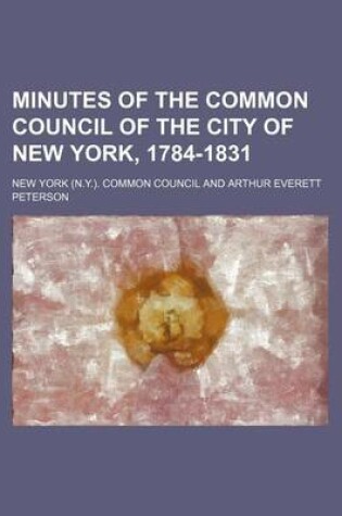 Cover of Minutes of the Common Council of the City of New York, 1784-1831 Volume 15