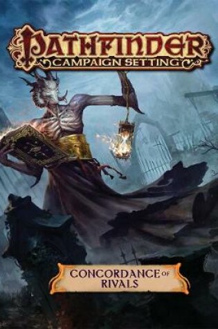 Cover of Pathfinder Campaign Setting: Concordance of Rivals