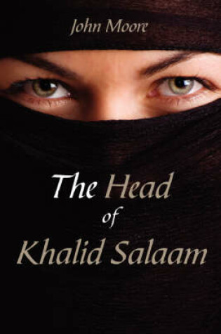 Cover of The Head of Khalid Salaam
