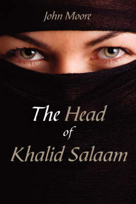 Book cover for The Head of Khalid Salaam