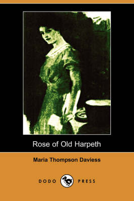 Book cover for Rose of Old Harpeth (Illustrated Edition) (Dodo Press)