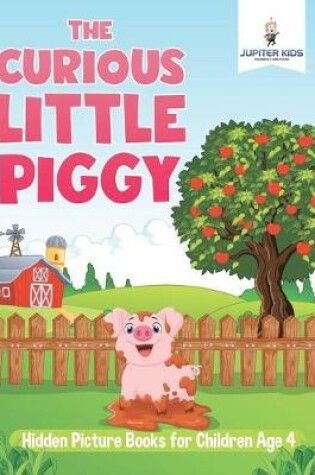 Cover of The Curious Little Piggy