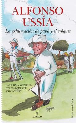 Book cover for La Exhumacion de Papa Y El Croquet