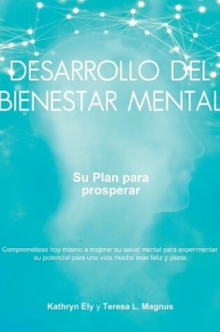 Cover of Building Mental Wellness / Desarrollo Del Bienestar Mental