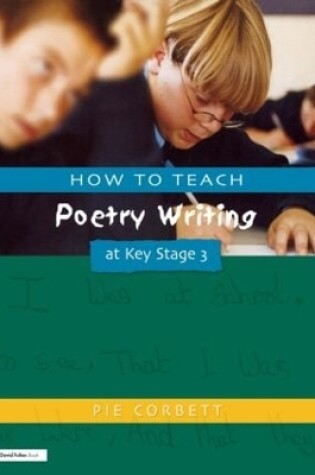 Cover of How to teach poetry writing at key stage 3