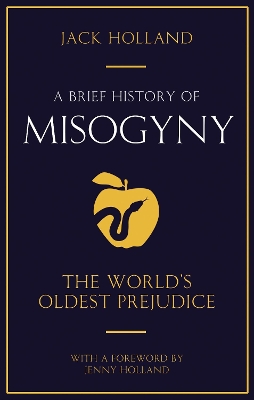 Cover of A Brief History of Misogyny