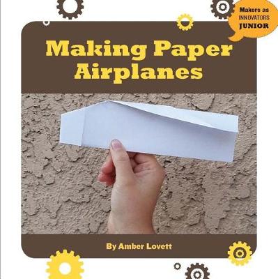 Book cover for Making Paper Airplanes