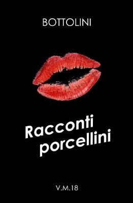 Book cover for Racconti Porcellini