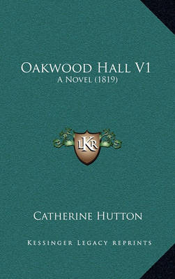 Book cover for Oakwood Hall V1