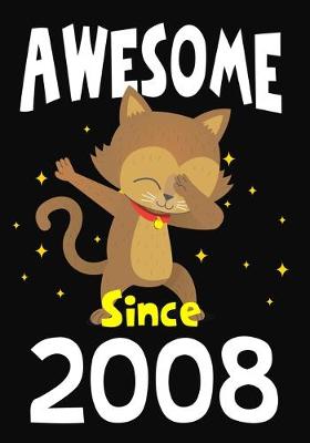 Book cover for Awesome Since 2008