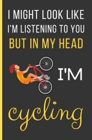 Cover of In My Head I'M Cycling