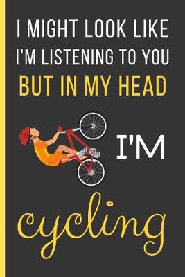 Book cover for In My Head I'M Cycling
