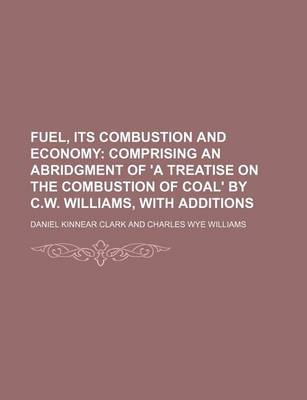 Book cover for Fuel, Its Combustion and Economy