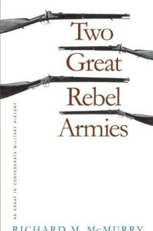 Cover of Two Great Rebel Armies