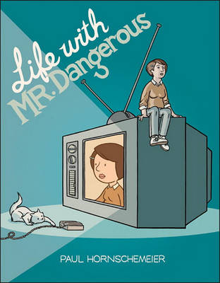 Book cover for Life with Mr. Dangerous