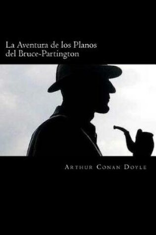 Cover of La Aventura de Los Planos del Bruce-Partington (Spanish Edition)