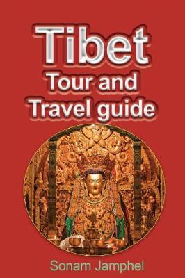 Book cover for Tibet Tour and Travel Guide