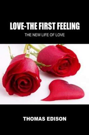 Cover of Love-The First Feeling