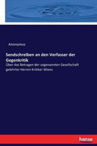 Cover of Sendschreiben an den Verfasser der Gegenkritik