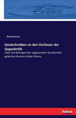 Book cover for Sendschreiben an den Verfasser der Gegenkritik