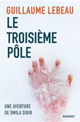 Book cover for Le Troisieme Pole