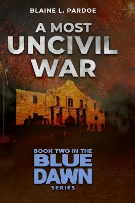 Book cover for A Most Uncivil War