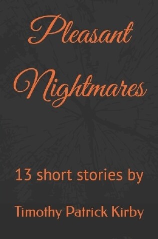 Cover of Pleasant Nightmares