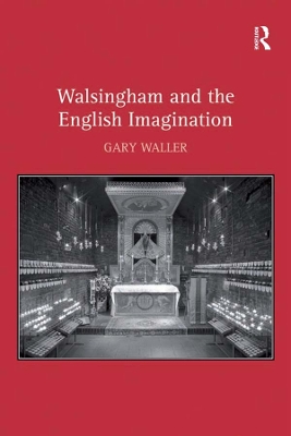 Book cover for Walsingham and the English Imagination