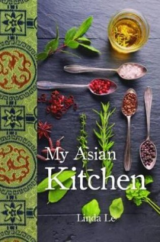 Cover of My Asian Kitchen