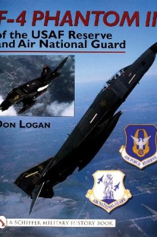 Cover of F-4 Phantom IIs of the USAF Reserve and Air National Guard