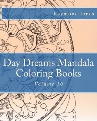 Book cover for Day Dreams Mandala Coloring Books
