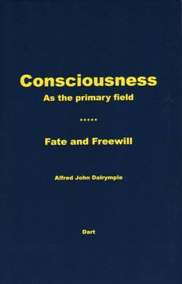 Book cover for Consciousness as the Primary Field