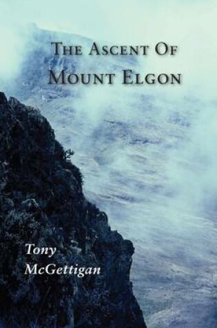 Cover of The Ascent of Mount Elgon