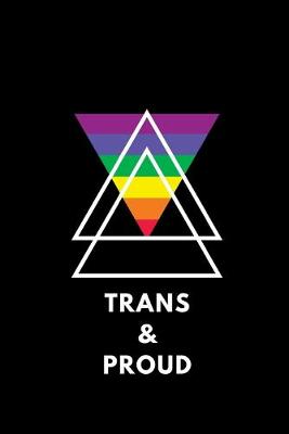 Book cover for Trans & Proud