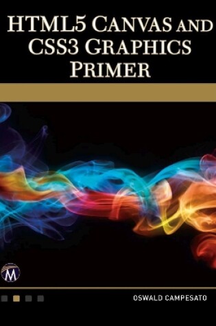 Cover of HTML5 Canvas and CSS3 Graphics Primer