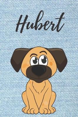 Book cover for Hubert Hund Notizbuch / Notizheft / Malbuch / Kritzelbuch / Tagebuch / Journal / DIN A5 / Geschenke