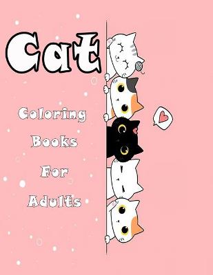 Book cover for Cat Coloring Books For Adults