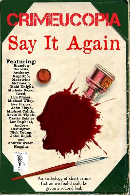 Book cover for Crimeucopia - Say It Again