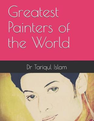 Book cover for Greatest Painters of the World