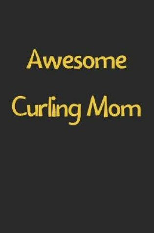 Cover of Awesome Curling Mom