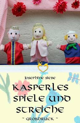 Book cover for Kasperles Spiele und Streiche - Großdruck