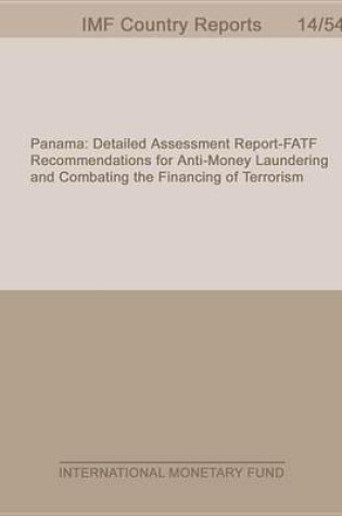 Cover of Panama: Detailed Assessment Report Fatf Recommendations for Anti-Money Laundering and Combating the Financing of Terrorism