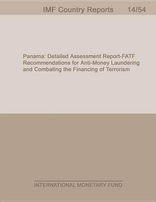 Book cover for Panama: Detailed Assessment Report Fatf Recommendations for Anti-Money Laundering and Combating the Financing of Terrorism