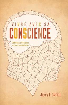 Book cover for Vivre Avec Sa Conscience (Honesty, Morality, and Conscience)