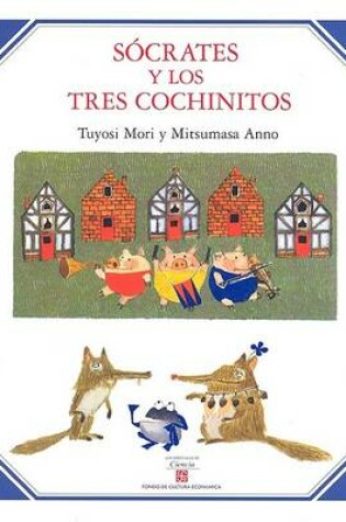 Cover of Socrates y los Tres Cochinitos