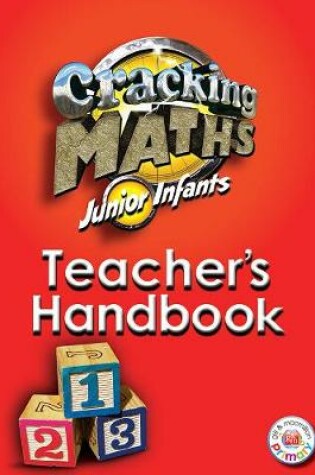 Cover of Cracking Maths Junior Infants Teacher's Handbook